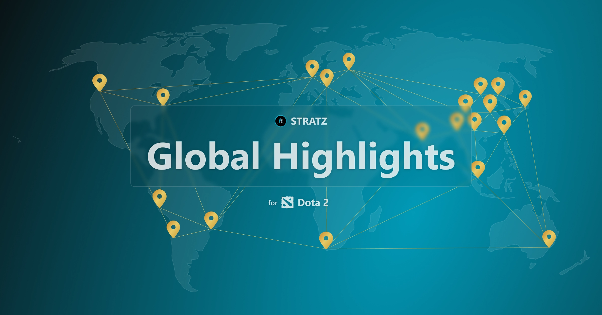 A map of the world with gold pins connecting in a web across different countries. The title reads “STRATZ Global highlights for Dota 2.”